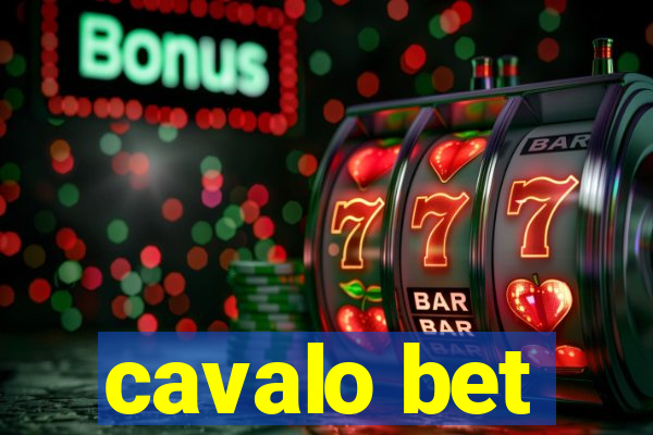 cavalo bet